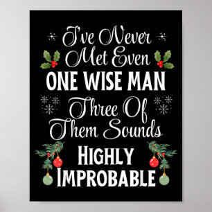 I've Never Met Even One Wise Man Three Sounds Impr Poster