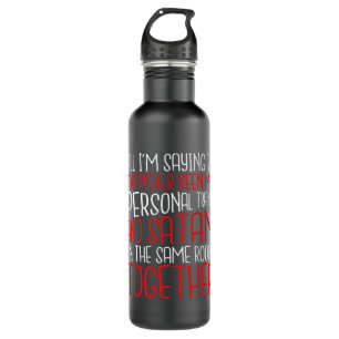 Ive Never Seen My Personal Trainer Health Fitness  710 Ml Water Bottle