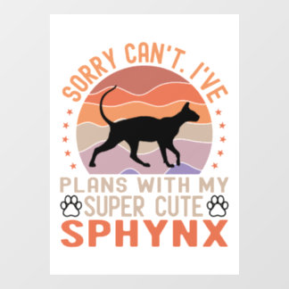 I've plans with my Sphynx cat