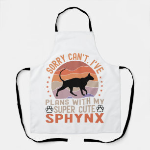 I've plans with my Sphynx cat Apron