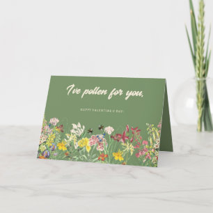 I've Pollen for You Valentine's Day Card