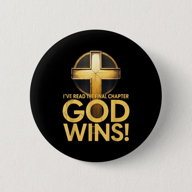 I've Read The Final Chapter God Wins Cross Christi 6 Cm Round Badge (Front)