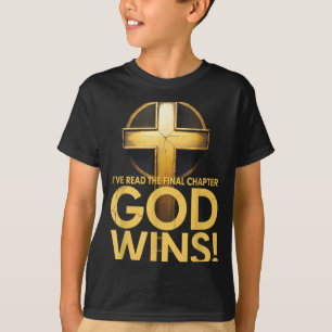 I've Read The Final Chapter God Wins Cross Christi T-Shirt
