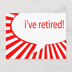 i've retired! (comic bubble) postcard