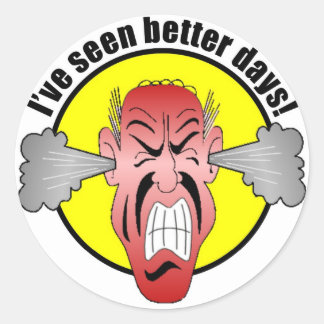 I've seen better days Sticker