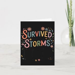 I've Survived Too Many S Quote Floral Shirt Women  Card