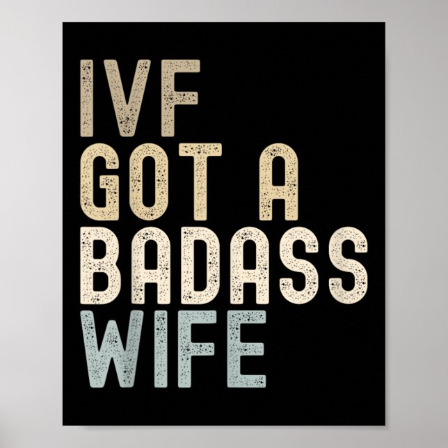 Ivf Dad, Ivf Got A Bad Wife  Poster (Front)