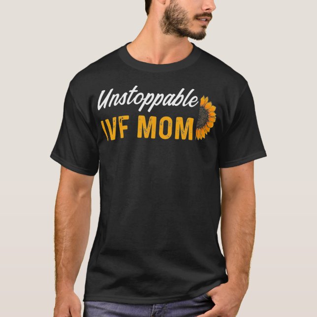 IVF Gift Warrior Dad Transfer Day Infertility _28  T-Shirt (Front)
