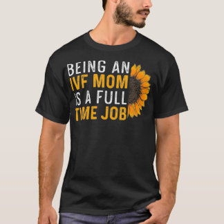 IVF Gift Warrior Dad Transfer Day Infertility _48  T-Shirt