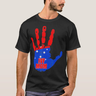IVF Gift Warrior Hand Mum Transfer Day Infertility T-Shirt