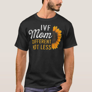IVF Gift Warrior Mum Transfer Day Infertility _59 T-Shirt