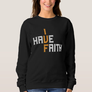 IVF I Have Faith IVF Mum IVF Dad Transfer Day Sweatshirt
