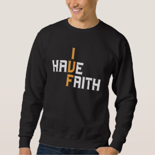 IVF I Have Faith IVF Mum IVF Dad Transfer Day Sweatshirt