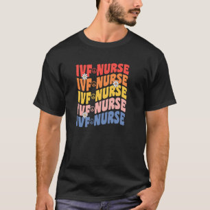 IVF Nurse In Vitro Fertilisation IVF Nursing Groov T-Shirt