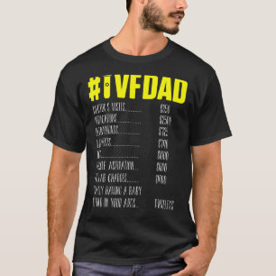 Ivf Survivor Warrior Dad Price Transfer Day Infert T-Shirt