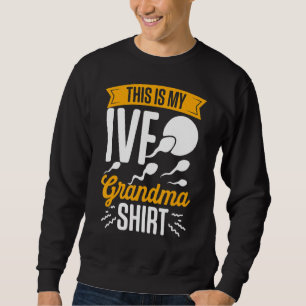 Ivf Survivor Warrior Grandma Fun Transfer Day Infe Sweatshirt