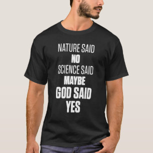 Ivf Survivor Warrior Mum God Yes Transfer Day Infe T-Shirt