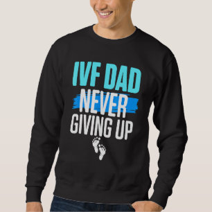 Ivf Survivor Warrior Transfer Day Infertility 42 Sweatshirt