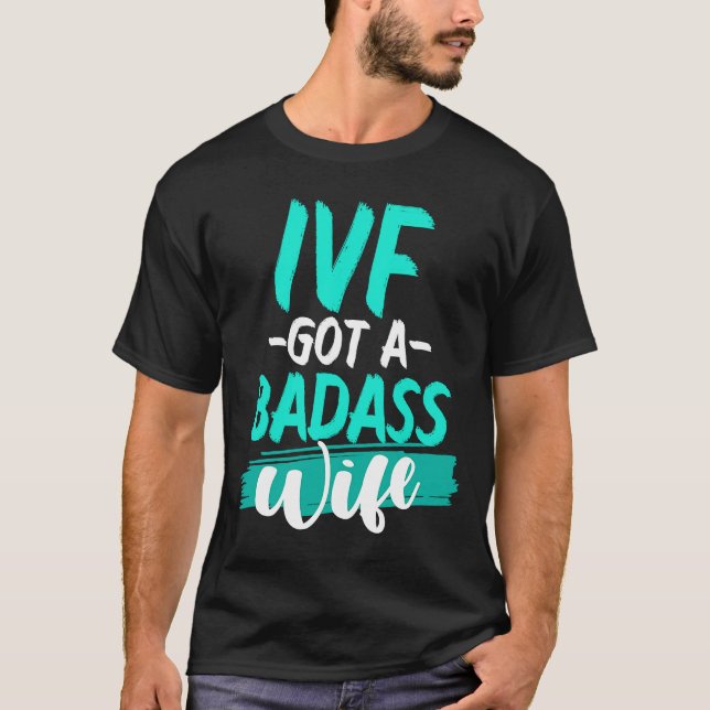 IVF Survivor Warrior Transfer Day Infertility T-Shirt (Front)