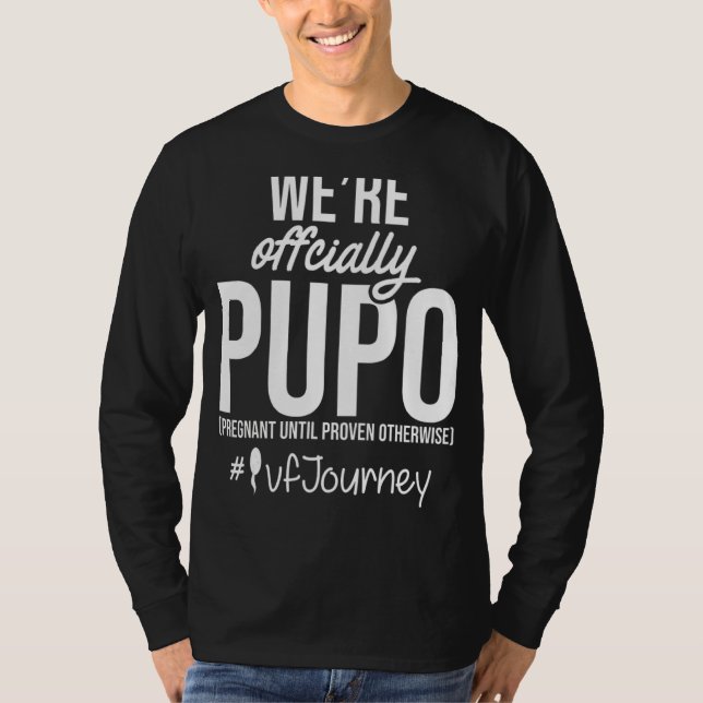 Ivf Warrior Dad Mum Pupo Transfer Day Infertility T-Shirt (Front)