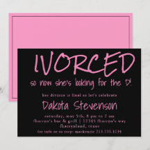 Ivorced and Looking for the D | Divorce Party