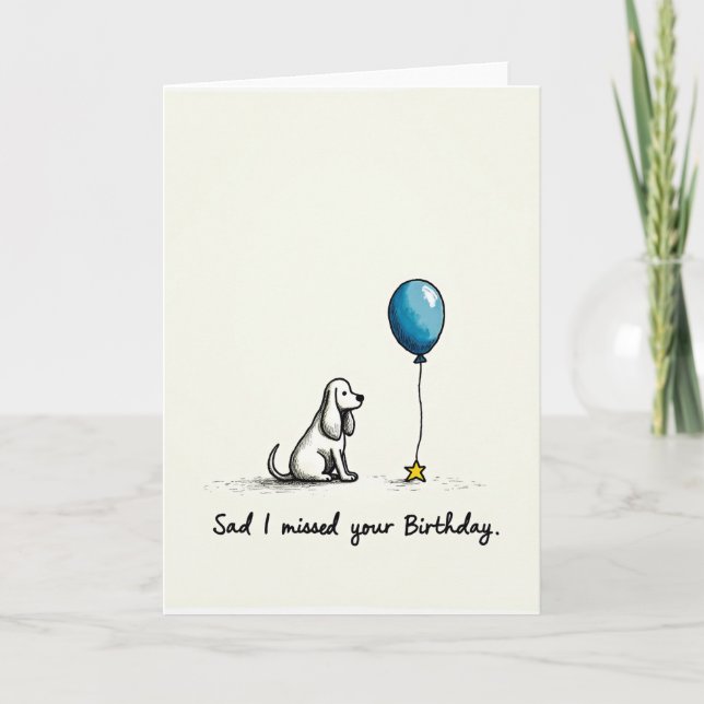 Ivory Dog Missed Birthday Card (Front)