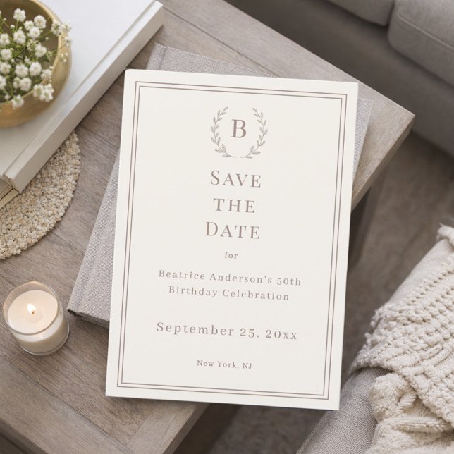 Ivory taupe monogram wreath birthday save the date (Creator Uploaded)