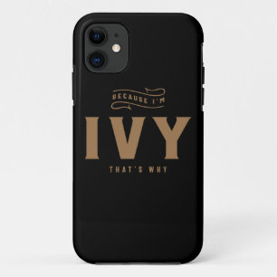 Ivy Name Personalised Ivy Birthday Name Ivy  Case-Mate iPhone Case