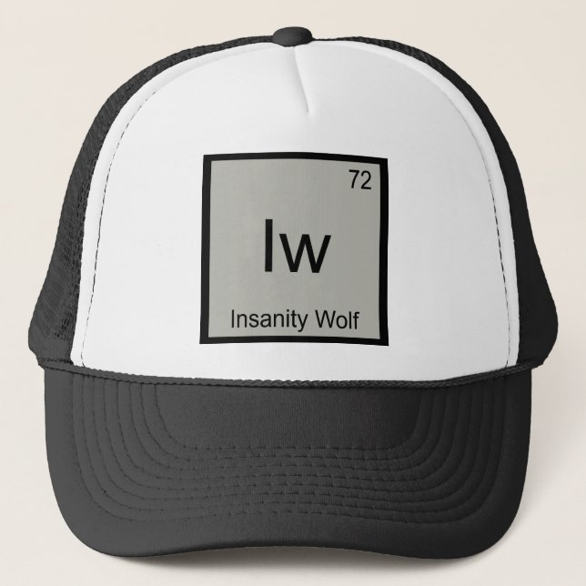 Iw - Insanity Wolf Chemistry Element Symbol Meme T Trucker Hat (Front)