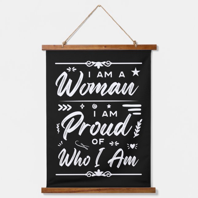 IWD I Am A Woman I Am Proud Of Who I Am Hanging Tapestry (Front)