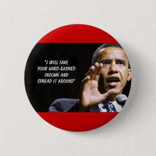 Iwilltakeyourhardearnedmoneyandspreaditaround, ... 6 cm round badge