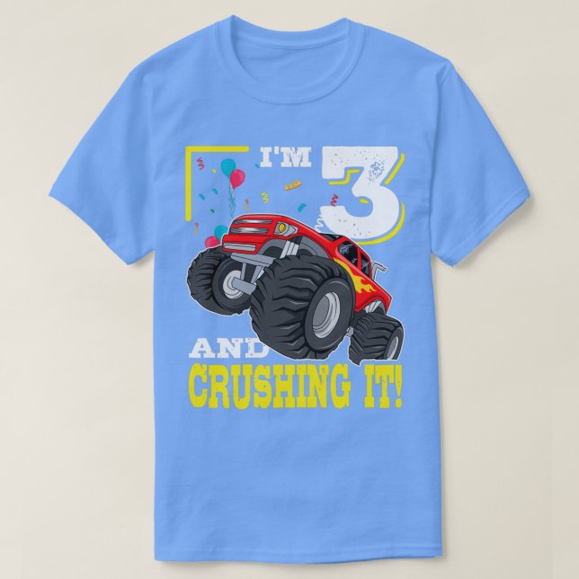 Ix27m 3 And Crushing It Monster Truck 3rd Birthday T-Shirt (Design Front)