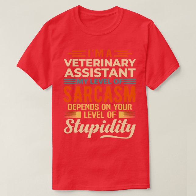 Ix27m A Veterinary Assistant 2 T-Shirt (Design Front)