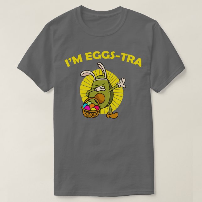Ix27m Eggstra Funny Avocado Dabbing Easter T-Shirt (Design Front)