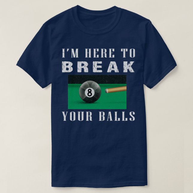 ix27m here to break your balls Classic TShirt Copy (Design Front)