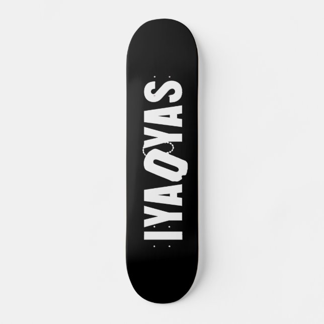 IYAOYAS SKATEBOARD (Front)