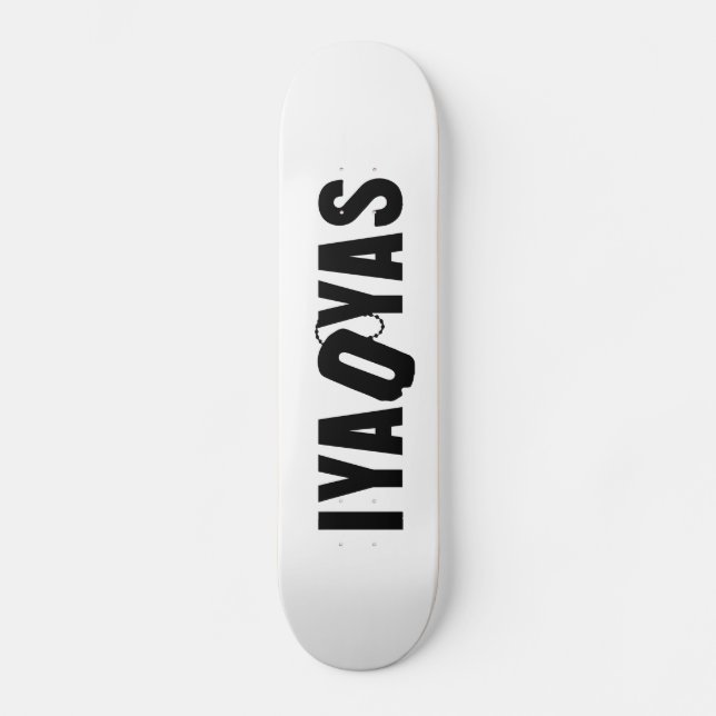 IYAOYAS SKATEBOARD (Front)