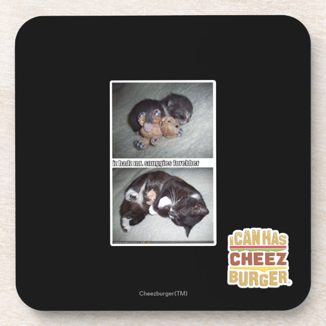 iz hadz mr. snuggies forebber coaster (Front)
