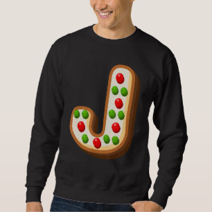 J Cutest Capital Christmas Cookie Alphabet Letter  Sweatshirt