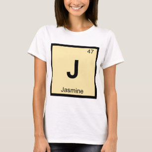J - Jasmine Chemistry Periodic Table Symbol T-Shirt