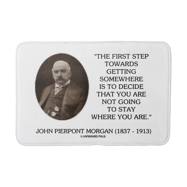 J.P. Morgan First Step Towards Getting Somewhere Bath Mat (Front)
