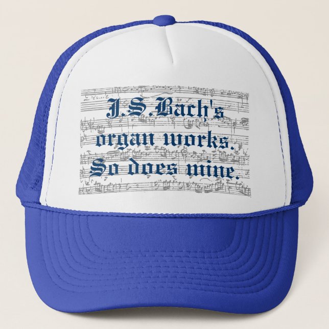 J.S.bach's organ works Trucker Hat (Front)