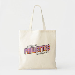 J veux des paillettes dans ma vie - tote bag