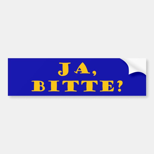 Ja, bitte? bumper sticker (Front)
