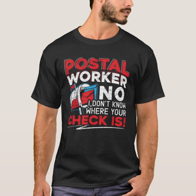 Ja I m A Postal Worker Mailman Postman T-Shirt (Front)