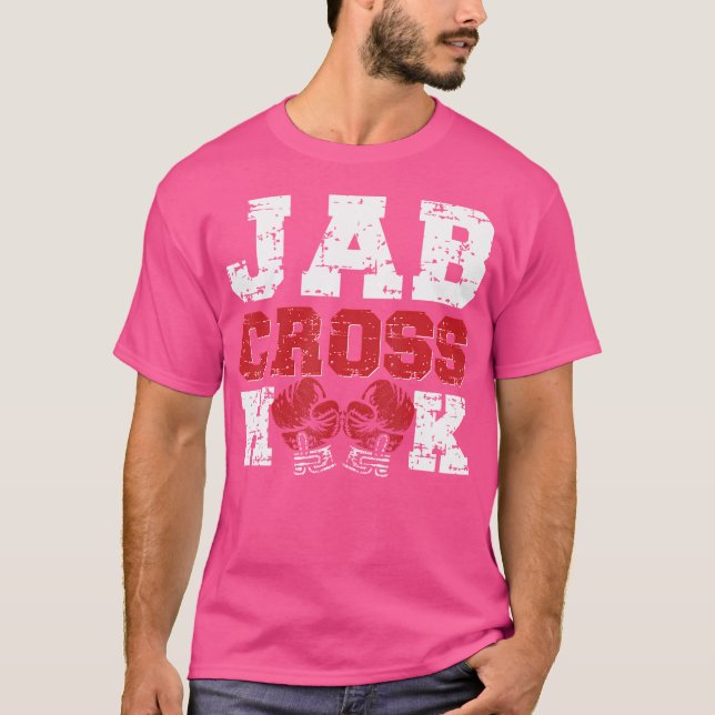 Jab Cross Hook Kickboxing Kickboxer T-Shirt (Front)