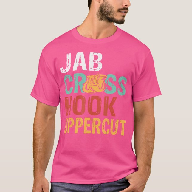 Jab Cross Hook Uppercut Boxer Workout Kickboxing T-Shirt (Front)
