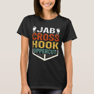 Jab Cross Hook Uppercut Boxer Workout Men Women Ki T-Shirt