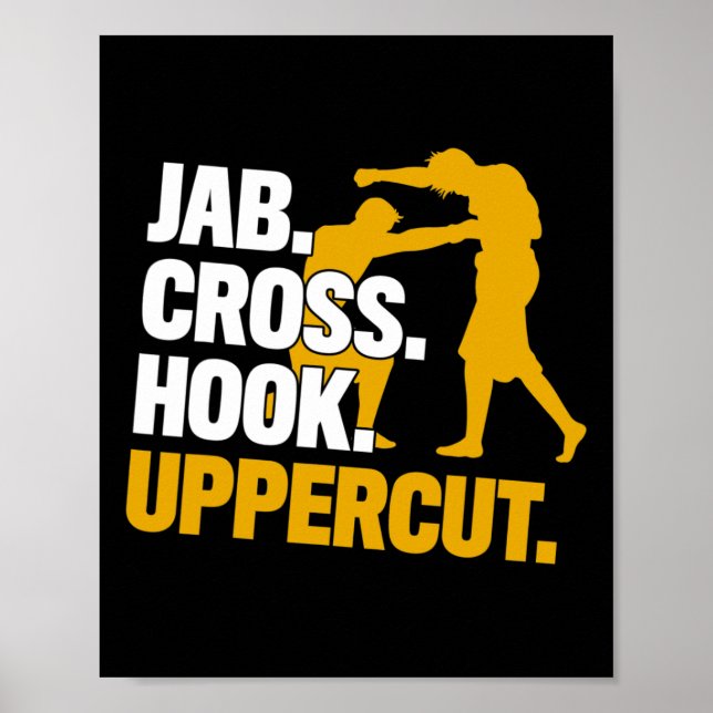 Jab Cross Hook Uppercut Boxing Kickboxing Gift  Poster (Front)