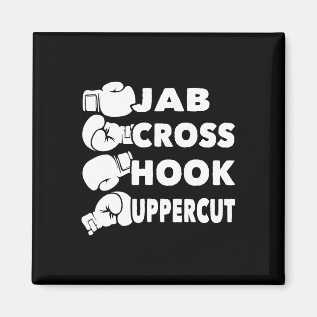 Jab Cross Hook Uppercut - Boxing Lover Gym Boxer K Magnet (Front)